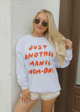 Load image into Gallery viewer, Manic Mom-Day Ash Grey Sweatshirt
