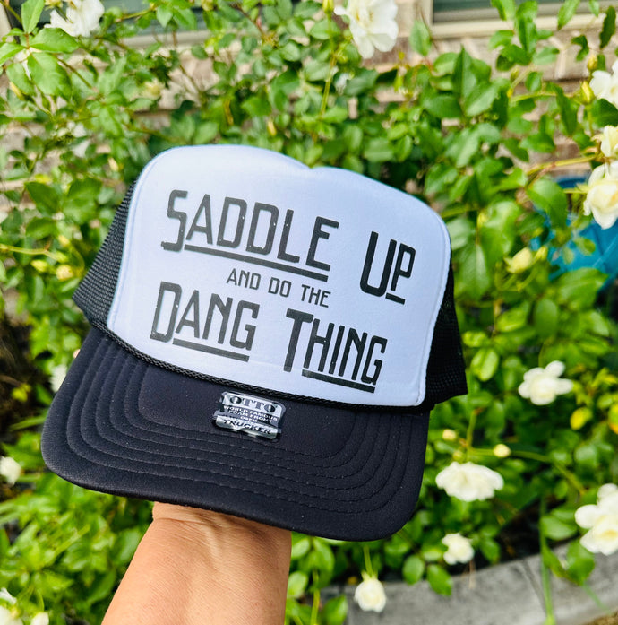 Saddle Up DTF Printed Black & White Trucker Hat