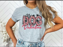 Load image into Gallery viewer, My Dog Is My Valentine
