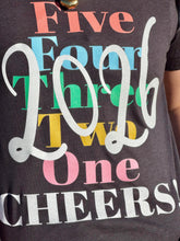 Load image into Gallery viewer, Five Four Three Two One Cheers Tee
