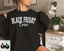 Load image into Gallery viewer, Black Friday Crew
