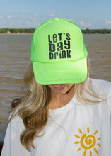 Load image into Gallery viewer, Let's Day Drink DTF Printed Neon Green Trucker Hat
