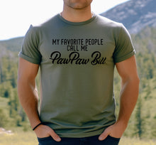 Load image into Gallery viewer, Favorite People Call Me PawPaw Bill
