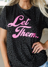Load image into Gallery viewer, Pink Glitter Let Them Vintage Black Leopard Tee
