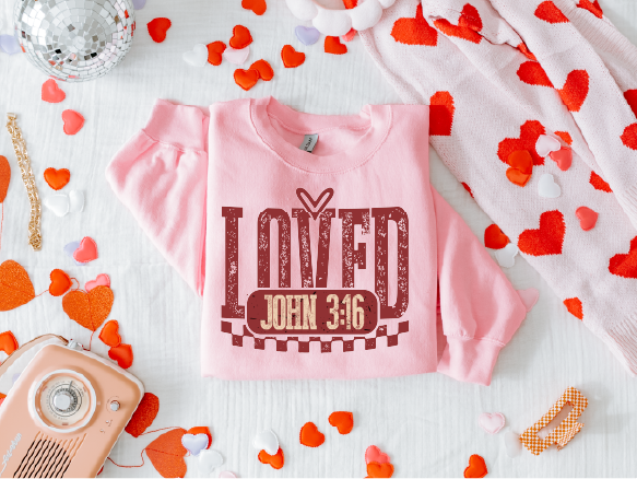LOVED JOHN 3:16 - Unisex Graphic Sweatshirt