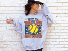 Load image into Gallery viewer, Wanna Be A Baller - Softball Athletic Grey
