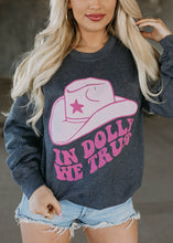 Load image into Gallery viewer, In Dolly We Trust Charcoal Sweatshirt
