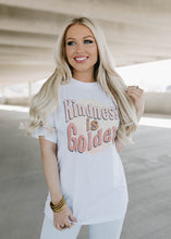 Load image into Gallery viewer, Kindness Is Golden Graphic Tee
