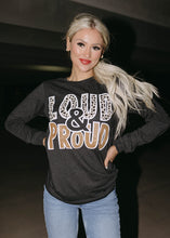 Load image into Gallery viewer, Loud &amp; Proud Glitter Long Sleeve Tee
